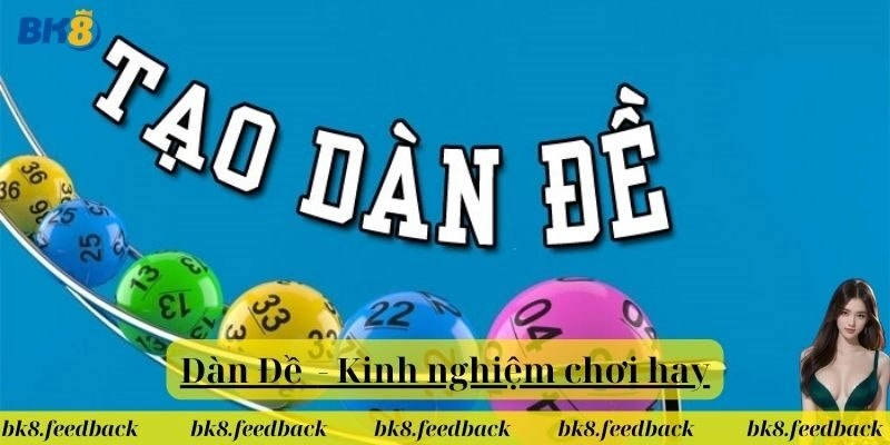 Chiến Thuật Cụ Thể Khi Chơi Dàn Đề