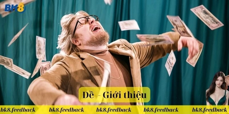 Thử chơi Đề cùng Bk8