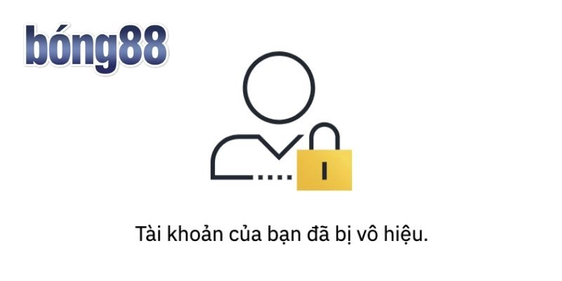 Tài khỏa Bong88 bị khóa