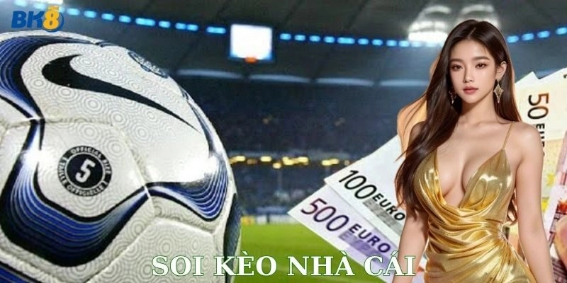 Soi kèo nhà cái BK8