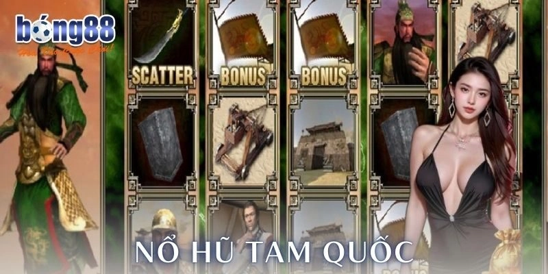 Những điều cần lưu ý khi chơi nổ hũ tam quốc