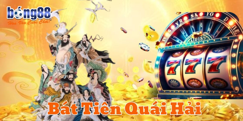 Tổng quan về game Bát Tiên Quái Hải
