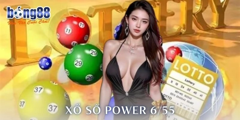Xổ số power 6/55 Bong88